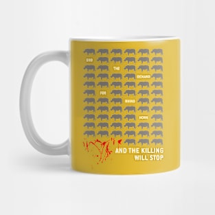 End The Demand For Rhino Horn Mug